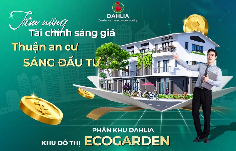 Đầu tư thông minh, sinh lời bền vững với Dahlia – Ecogarden Huế